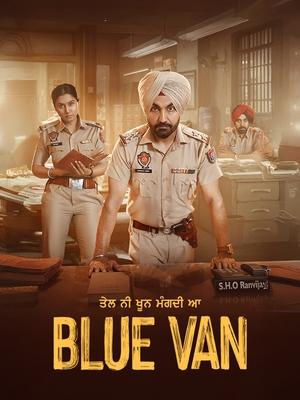 Blue Van (2024) Punjabi HDRip 720p – 480p – 1080p - Movierulz